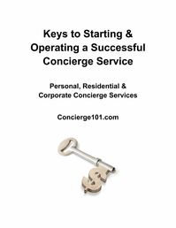 How to Start a Concierge Business or Errand Service - Find Clients, What to Charge, Work From Home - Concierge101.com