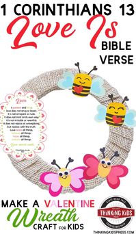 The 1 Corinthians 13 Love Is Bible verse is wonderful for children to learn. Make a Valentine wreath craft with kids!