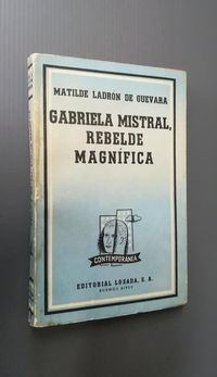 GABRIELA MISTRAL, REBELDE MAGNÍFICA de segunda mano por 5 € en Villaviciosa de Odón en WALLAPOP
