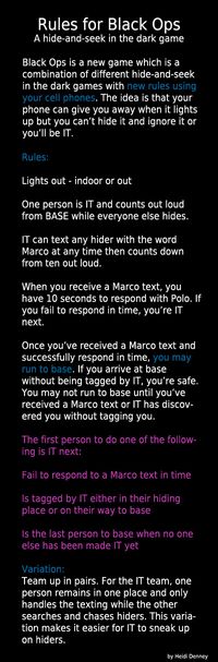 Black Ops - Cool new variation on hide-and-seek in the dark game using your cell phones. Eeek!