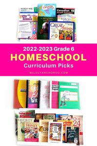 2022-2023 Grade 6 Homeschool Curriculum Picks