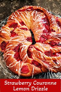Strawberry Couronne Recipe - Books, Cooks, Looks