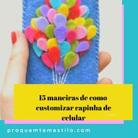 Como personalizar capinha de celular, criando uma versão que tenha a sua cara? Para ajudar nessa tarefa, separamos 15 dicas bem legais de materiais que você pode usar para fazer modelos diferentes e incríveis. Confira!