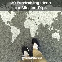 30 Fundraising Ideas for Mission Trips. Raise money for your church or youth group trip with tips for large fundraisers or individual donations.