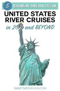 5 Reasons We Have Our Eyes on United States River Cruises in 2021, with Sometimes Sailing travel blog, and luxury river cruise ships and waterways like the Columbus river, Mississippi river, and American Cruise Lines and Viking. #RiverCruises #AmericanRiverCruises2021