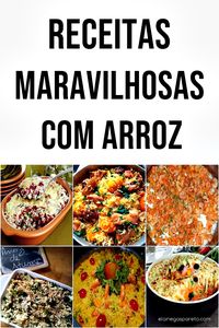Veja 6 opções deliciosas de pratos com arroz. Receitas simples e fáceis com arroz. Clique no pin e inspire-se! #arroz #receitas #recipes #comidacaseira