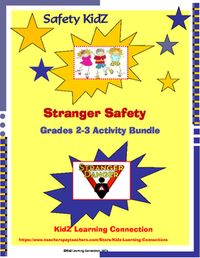 Stranger Safety Bundle Gr 2-3 by KidZ Learning Connections | TpT