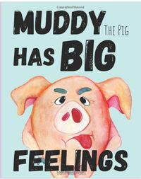 Follow Muddy the Pig as she Goes Through Her Day in this Cutie Kids Book with Watercolor Illustrations