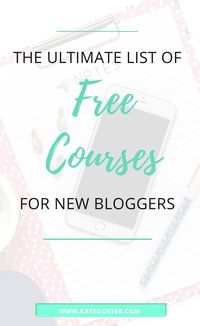 The 19 Best Free Courses For Bloggers To Take If They Want More Money, Social Media Followers, Traffics and Email Subscribers. #freebloggingcourses