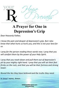 A prayer for one in depression’s grip. #depression #mentalhealth #prayer