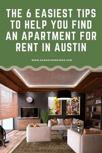 Here are the 6 easiest tips to help you find your perfect apartment in Austin, Texas.