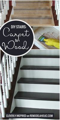 Change Your Stairs From Carpet To Wooden Treads With This Tutorial, By Cleverly Inspired Featured On @Remodelaholic #staircase #woodstairs #diystairmakeover