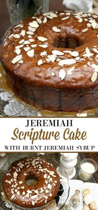 Scripture Cake with Burnt Jeremiah Syrup | Grateful Prayer | Thankful Heart