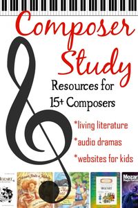 Adding composer study to your homeschool doesn't have to be difficult or take much time! This resource list helps you quickly pull together fast and simple lessons.