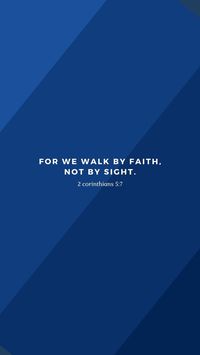 bible verse wallpaper; 2 corinthians 5:7