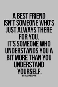 like Cassidy:) She knew I liked someone before I even liked him hahaha