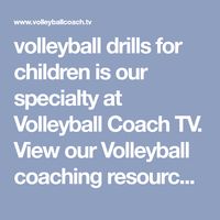volleyball drills for children is our specialty at Volleyball Coach TV. View our Volleyball coaching resources including drill videos, a coaches diary and training session planner.