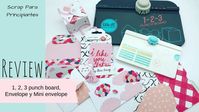 Review 1,2,3 punch board , envelope & Mini envelope