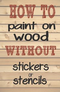 How to paint letters and words on wood without needing stencils or stickers. Making those professional looking signs is much easier than you think. Get the tutorial at www.CrazyDiyMom.com