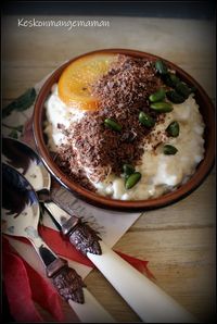 Keskonmangemaman?: Risotto sucré au thé , pistaches , chocolat et oranges confites