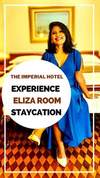EXPERIENCE LUXURIOUS ELIZA STAYCATION AT THE SINGLE LADY CORRIDOR, THE IMPERIAL, DELHI
