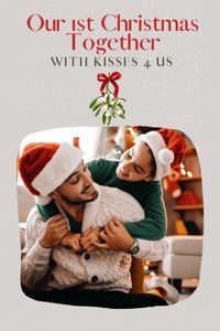 Kisses 4 Us is a fun gift for couples to celebrate their 1st Christmas together as a couple.