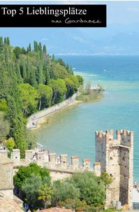 Heute zeige ich euch meine Top 5 Lieblingsplätze am Gardasee in Italien. Welche Plätze ihr nicht verpassen solltet, das erfährt ihr heute. Travel Inspiration, Reisen, Hotel Reviews, Reiseberichte, Travel Blog, Travel Blogger, Reiseblog, Lifestyle Blog