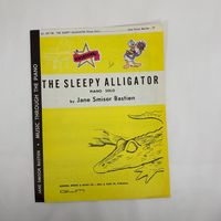 The Sleepy Alligator by Jane Smisor Bastien - Piano Solo Sheet Music, Ed. GP 136 #pianorecitalmusic #musicthroughpiano #pianosolo #beginnerpiano #tdvintagetreasures