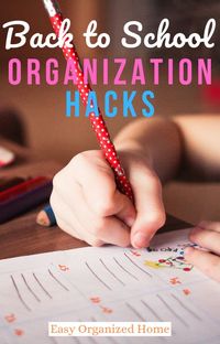 The best school organization hacks to make the back to school season go easy! #backtoschool #schoolhacks #organizationhacks #ogranized #school