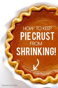 7 easy tips for how to keep pie crusts from shrinking that will help make beautiful pie crusts every time!