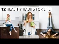 12 HEALTHY HABITS & TIPS | change your life + feel better long term - YouTube