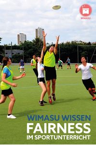 Was steckt alles im Begriff „Fairness“? In dem neuen Wimasu Wissensartikel „Fairness im Sport(unterricht)“ gibt es einen kompakten Überblick über das Thema! Dieser theoretische Ansatz kann unseren Unterricht und besonders die Reflexionsphasen prägen. #sportunterricht #fairness