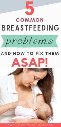 breastfeeding is hard, period! Here are 5 Common Breastfeeding Problems and How to Fix Them ASAP! #breastfeeding #breastfeedingtips #breastfeedingadvice #breastfeedingproblems #breastfeedingissues