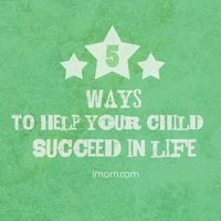 Sometimes the best ways to help our child succeed has less to do with them, and more to do with us. Here are 5 simple ways you can help your child succeed in life. #parenting #training #success