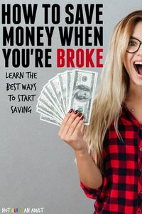 how to save money when you're broke, learn the best ways to start saving money for beginners | how to save money when you have none, how to start saving money #budget #budgeting #budgets #money #saving #savingmoney #save