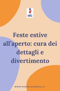 Feste estive | Feste per bambini | Feste all'aperto Organizzar euna festa estiva all'aerto richiede meno impegno, ma non bisogna fare l'errore di pensare che non richieda un'organizzazione. Nell'articolo ti spiego perché.