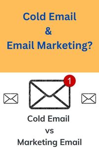 What Is The Difference Between Cold Email & Email Marketing?