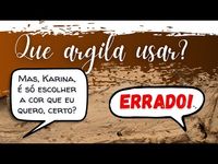 Que argila usar? - YouTube