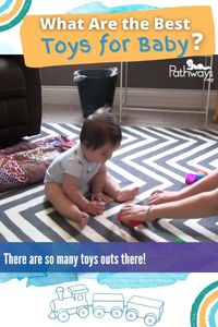 With so many toys out there, it's hard to figure out which one to get! Find out what our experts think are the best toys for baby's develoment during their first year! #babytoys #playtime #babyplay #babyactivity #grossmotorskills #finemotorskills #babydevelopment #infantdevelopment