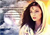 "Everything seems to have a soul – wood, stones, the wine we drink and the earth we tread on. Everything, do you hear me, absolutely everything.” — Nikos Kazantzakis