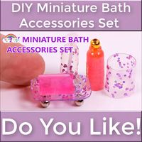DIY Miniature Bath Accessories Set