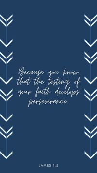 bible verse wallpaper; james 1:3