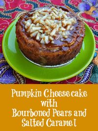 Pumpkin Cheesecake with Bourboned Pears and Salted Caramel - a showstopping dessert with an array of amazing flavors. #cheesecake #pumpkin #pears #dessert #saltedcaramel via @BooksCooksLooks