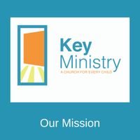About Key Ministry — Key Ministry