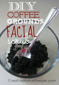 DIY Coffee Grounds Facial Scrub: INGREDIENTS •1 Tbsp ground coffee •2 Tbsp olive oil (or carrier oil of your choice) •Small container with a lid to store