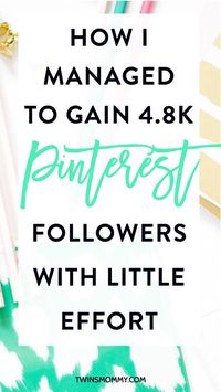 How I Managed to Gain 4.8k Pinterest Followers With Little Effort