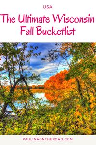 Fall in Wisconsin, USA | Nothing beats fall in the Dairy State, Wisconsin. There are just so many things to love about Wisconsin in fall. According to the Wisconsin Fall Color Report, the second week of October is often a great time for fall foliage in Wisconsin. Indeed the fall leaves in Wisconsin are famous all over the US for their intense colors. This guide shares with you the best fall activities in Wisconsin, US. | Travel to Wisconsin this fall with Paulina on the Road.