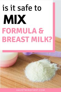 How to mix formula and breastmilk. Tips for mixing formula and breastmilk. Learn if mixing formula with breastmilk is safe. #formula #breastmilk #breastfeeding