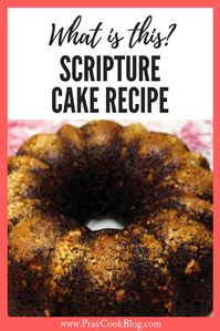 Have you ever heard of scripture cake? What is the best scripture cake recipe? Today, we are going to be answering both these questions. Yum Yum!