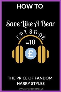 What's the price of fandom? For this bonus episode about Harry Styles, we're thinking about money differently to the usual tips rundowns.